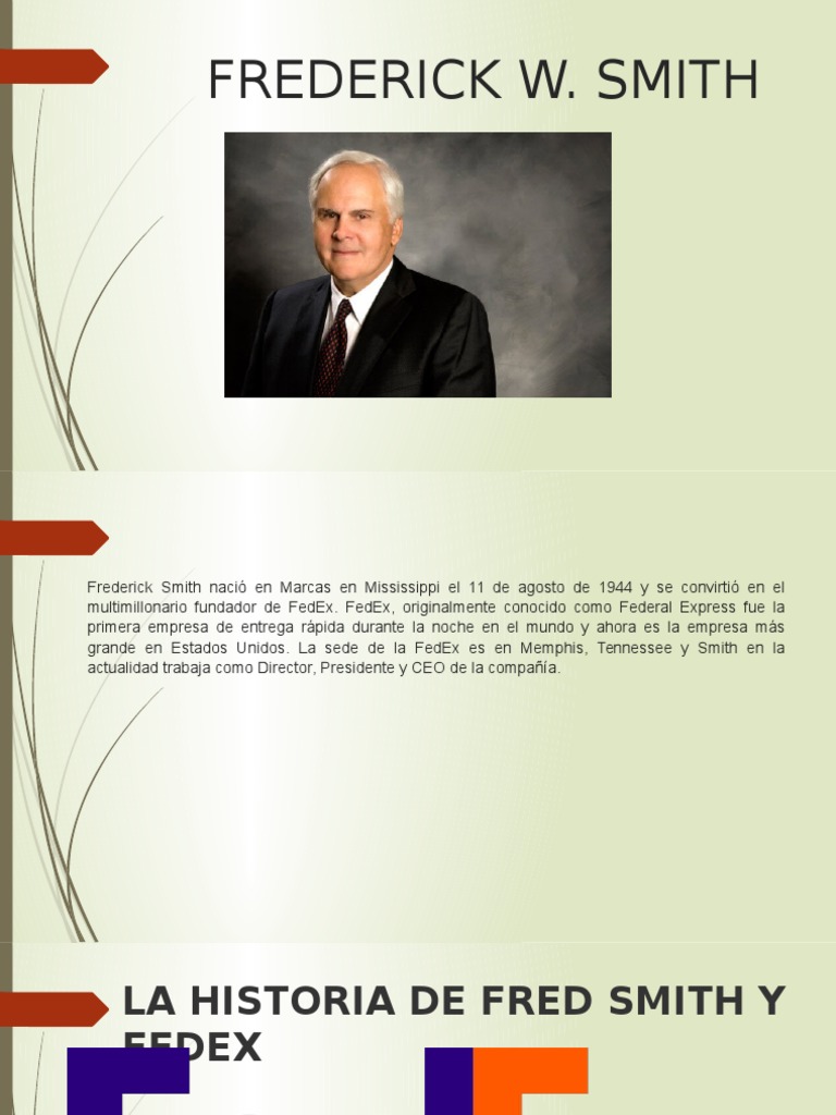 Biografía de Frederick W. Smith, fundador de FedEx | PDF | Fed Ex ...