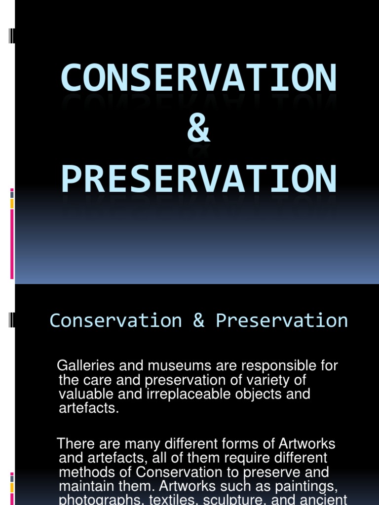 Conservation Preservation | PDF | Preservation (Library And Archival ...