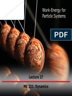 Work-Energy For Particle Systems: ME 231: Dynamics