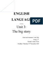 English Language: Unit 3: The Big Story