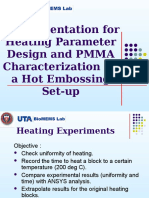 Experimentation For Heating Parameter Design and PMMA Characterization On A Hot Embossing Set-Up