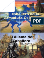 El Caballero de La Armadura Oxidada