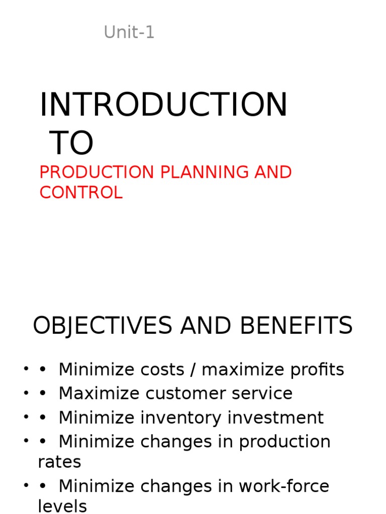 Unit-1: Production Planning and Control | PDF | Inventory | Marketing