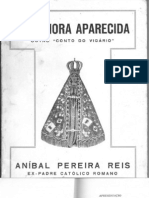 Ex-Padre Dr. Aníbal Pereira dos Reis - A Senhora Aparecida - Outro 'Conto do Vigário'