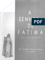 Ex-Padre Dr. Aníbal Pereira Dos Reis - A Senhora de Fátima - Outro 'Conto Do Vigário'