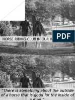 Horse Riding Club in Our Iim B Campus