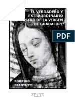 Verdadero Y Extraordinario Rostro de La Virgen de Guadalupe