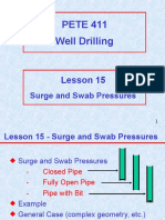 PETE 411 Well Drilling: Surge and Swab Pressures