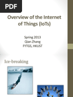 Overview of The Internet of Things (Iots) : Spring 2013 Qian Zhang Fytgs, Hkust