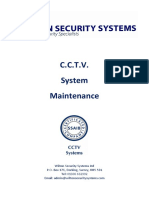 C.C.T.V. System Maintenance: Wilton Security Systems LTD P.O. Box 176, Dorking, Surrey, RH5 5DL Tel: 01306 632992
