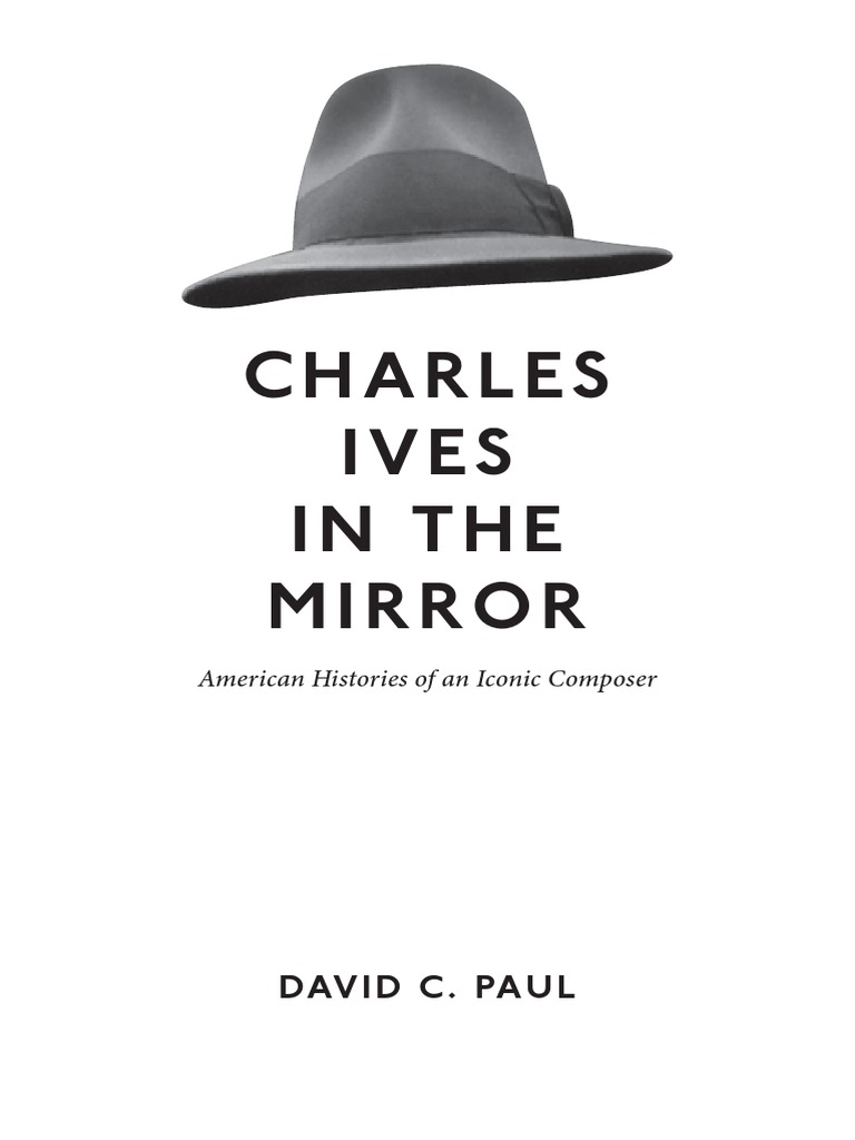 David C Paul-Charles Ives in The Mirror picture image