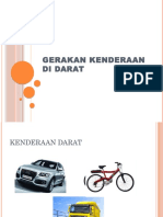 2.1 Gerakan Kenderaan Di Darat