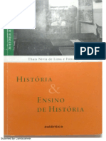 FONSECA, Thaís Nivia de Lima. História & Ensino de História