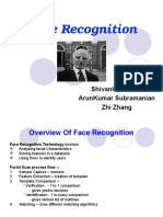 Face Recognition: Shivankush Aras Arunkumar Subramanian Zhi Zhang