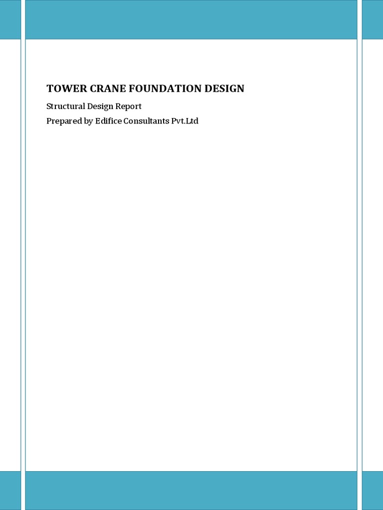 Tower Crane Foundation Design 24.07.2016 Concrete Economic Sectors