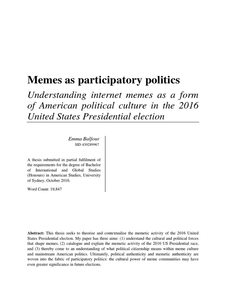 Memes As Participatory Politics Understanding Internet Memes As A