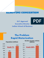 Removing Congestion: O.P. Agarwal Executive Director Indian School of Business