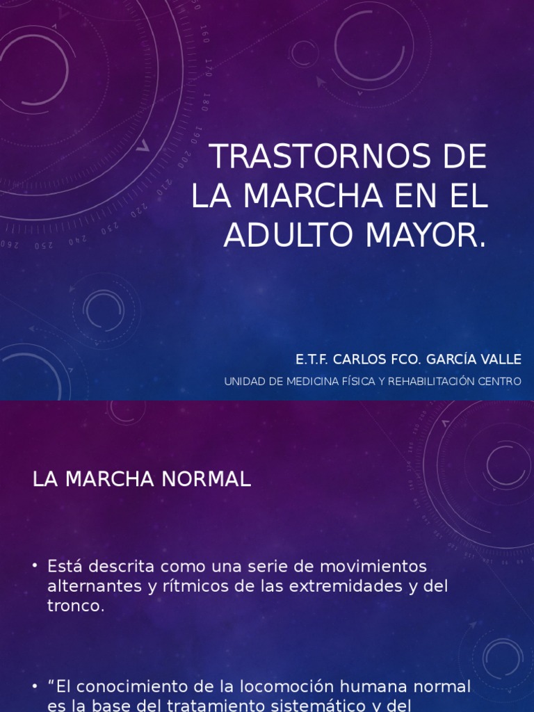 Manejo Del Trastorno de La Marcha en El Adulto Mayor | PDF | Pie | Rodilla