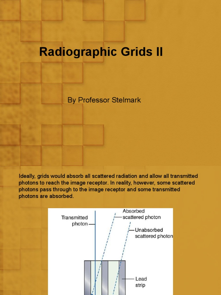 Lec 13 Radiographic Grids II | PDF | Radiography | Exposure (Photography)
