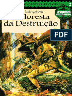 03 - A Floresta Da Destruição