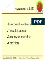 Experimental Conditions at LHC The ALICE Detector Some Physics Observables Conclusions
