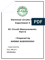 Electrical Circuits Lab Experiment 4 DC Circuit Measurements-Part A Prepared By: Ahmad Alwohoush