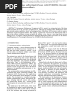 Autonomous guidance and navigation based on the COLREGs rules and regulations of collision avoidance.