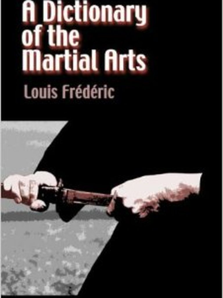 A Dictionary of The Martial Art - Louis Frederic | PDF | Aikido