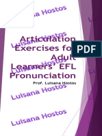 Articulation Exercises for Adult Learners’ EFL Pronunciation by Luisana Hostos