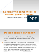 Relativismo, Presentazione