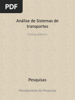 6. Pesquisas de Tráfego Cadastro Viário, Contagens Volumétricas AST Fred