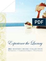 Experience The Luxury: 2011 Hosted Cruise Collection