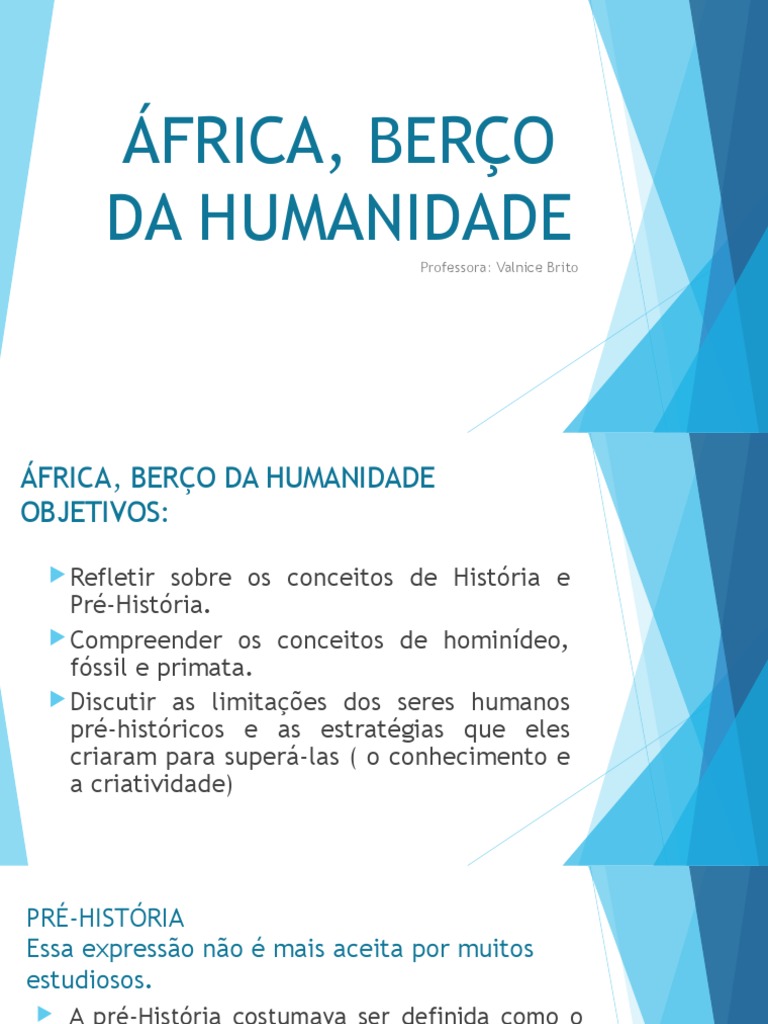 África: Berço da Humanidade e Evolução | PDF | Homo Sapiens | Homo