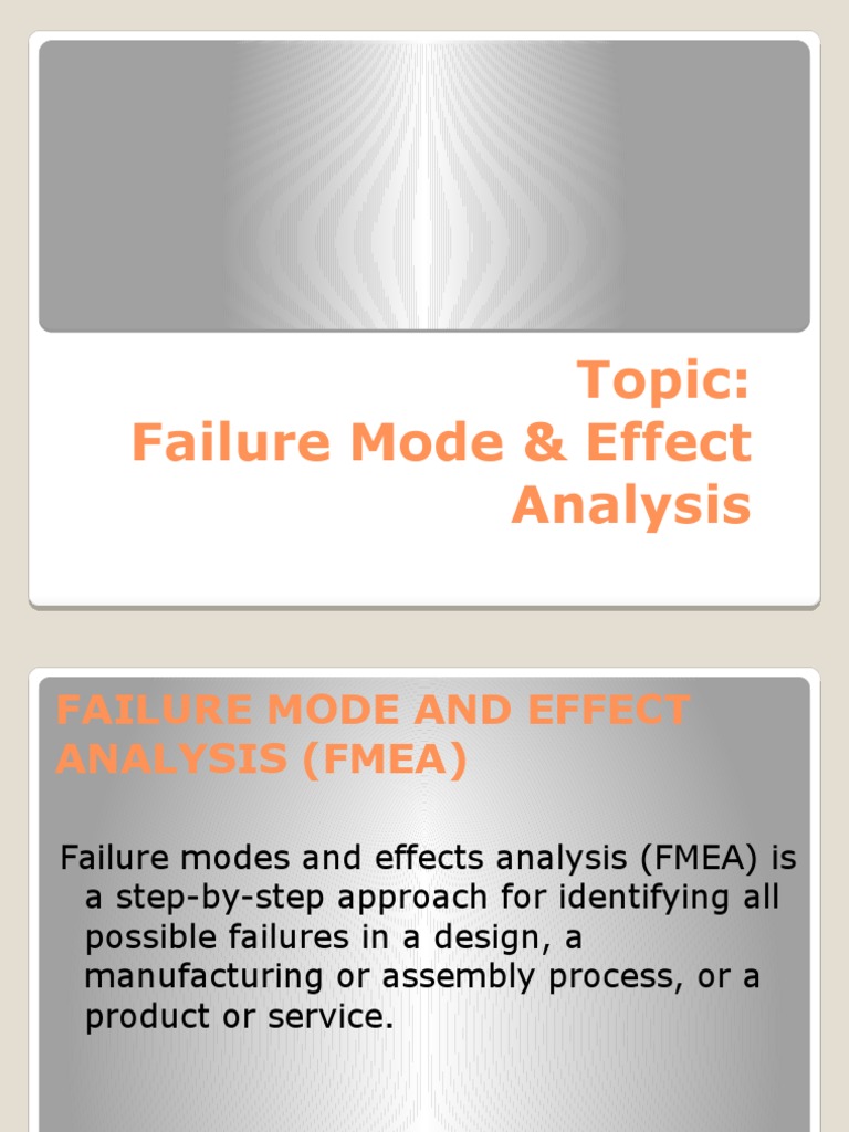 Topic: Failure Mode & Effect Analysis | PDF
