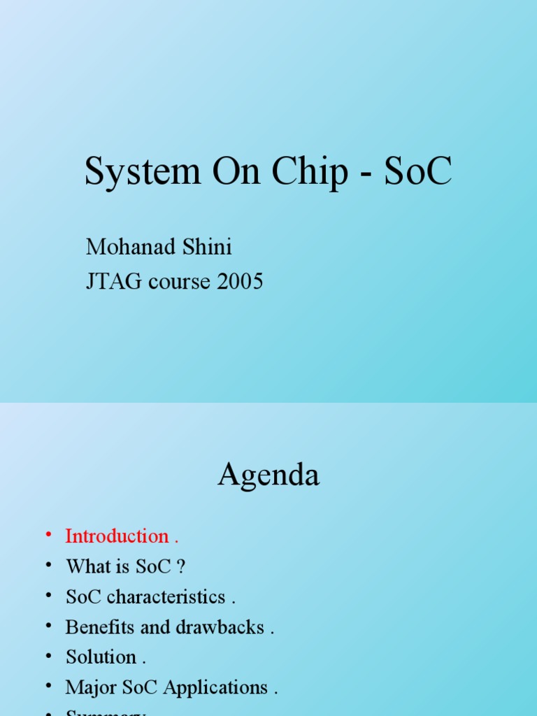 Understanding System on Chip (SoC) | PDF | System On A Chip ...