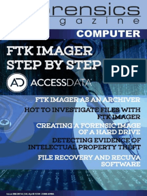 Ftk Imager Eforensics Mag Rebranded Final Aug14 Computer Forensics Digital Forensics