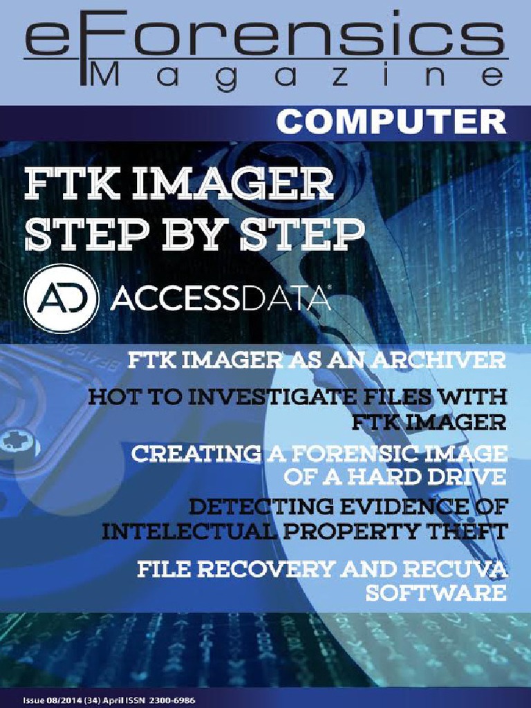 Ftk Imager Eforensics Mag Rebranded Final Aug14 Computer Forensics Digital Forensics