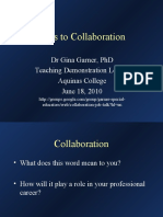 Keys To Collaboration: DR Gina Garner, PHD Teaching Demonstration Lesson Aquinas College June 18, 2010