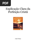 John Wesley - Explicacao Clara Da Perfeição Cristã