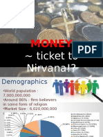 Money: Ticket To Nirvana!?