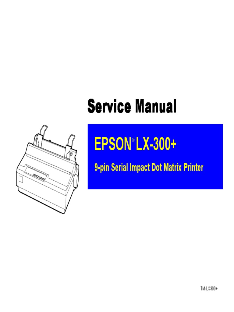 LX-300 Plus Service Manual | PDF | Electrical Connector | Printer.