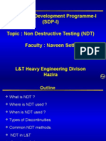 Supervisory Development Programme-I (SDP-I) Topic: Non Destructive Testing (NDT) Faculty: Naveen Seth