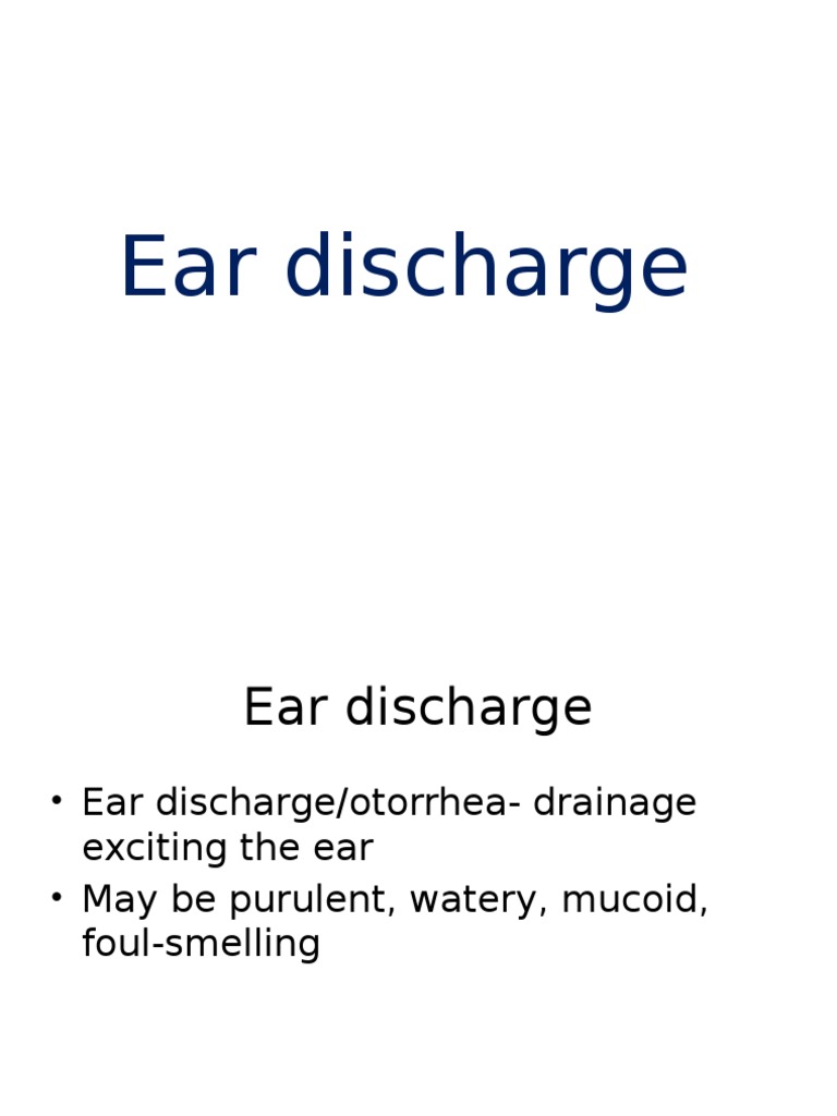 Ear Discharge PDF Otology Otorhinolaryngology