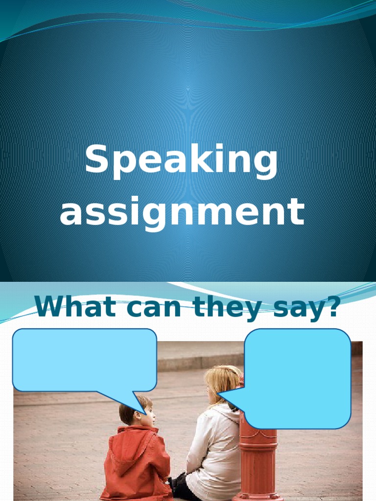 Exploring Speaking Assignments | PDF | Foreign Language Studies