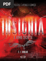 A Arma Secreta - S. J. Kincaid