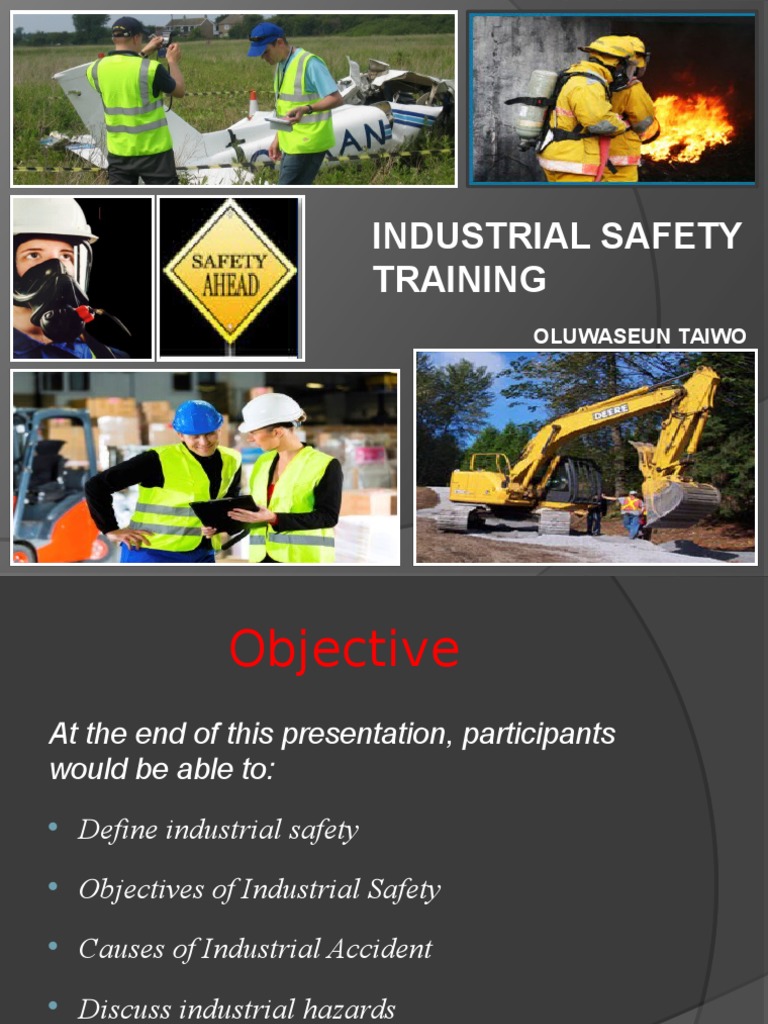 INDUSTRIAL SAFETY.pptx Occupational Safety And Health Fires