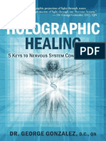 Holographic Healing (5 Keys To Nervous System Consciousness)