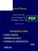 Locked Plating: Sean E. Nork, MD James P. Stannard, MD and Philip J. Kregor, MD