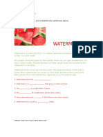 Watermelon: Read The Text Carefully and Complete The Sentences Below