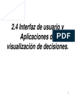 2.4 Interfaz de Usuario y Aplicaciones de Visualización de Decisiones